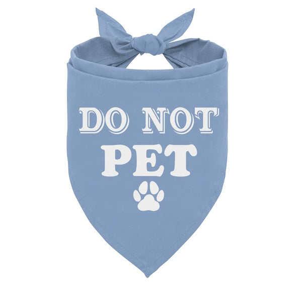 "Do Not Pet" Dog Bandana – Baby Blue